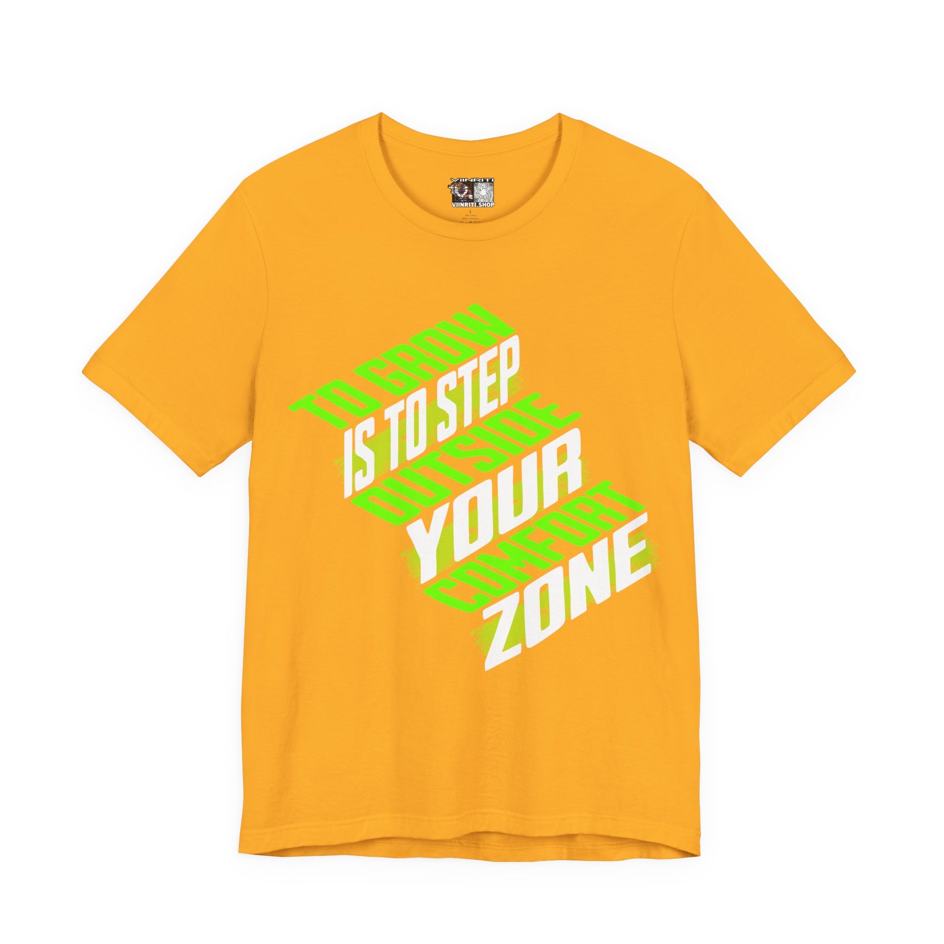 """Motivational Tee — "To Grow Is To Step Outside Your Comfort Zone" Neon Graphic