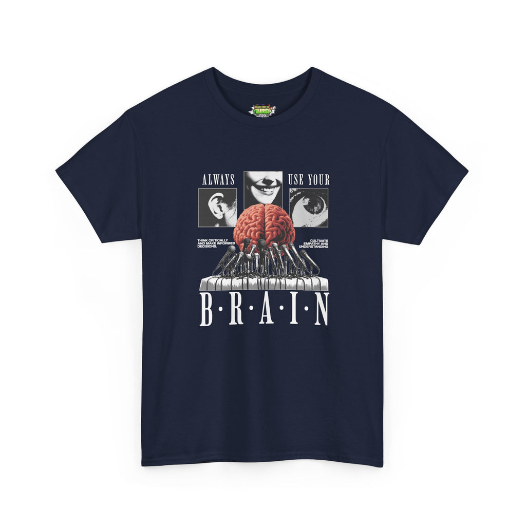 "Always Use Your Brain Graphic Unisex Heavy Cotton Tee with Unique Design, Casual Wear, Gift for Art Lovers, Festival Outfit, Statement T-Shirt