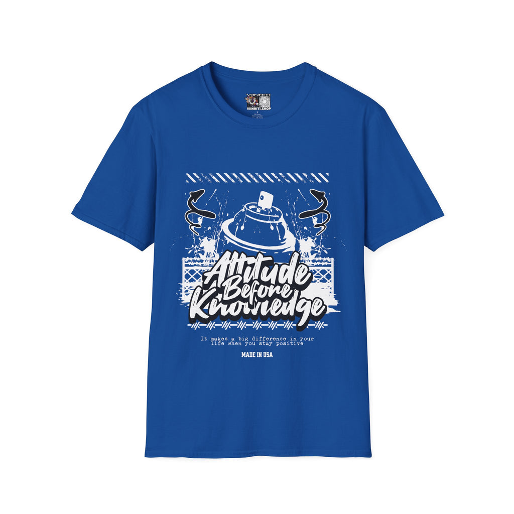 Attitude Before Knowledge Graphic Tee