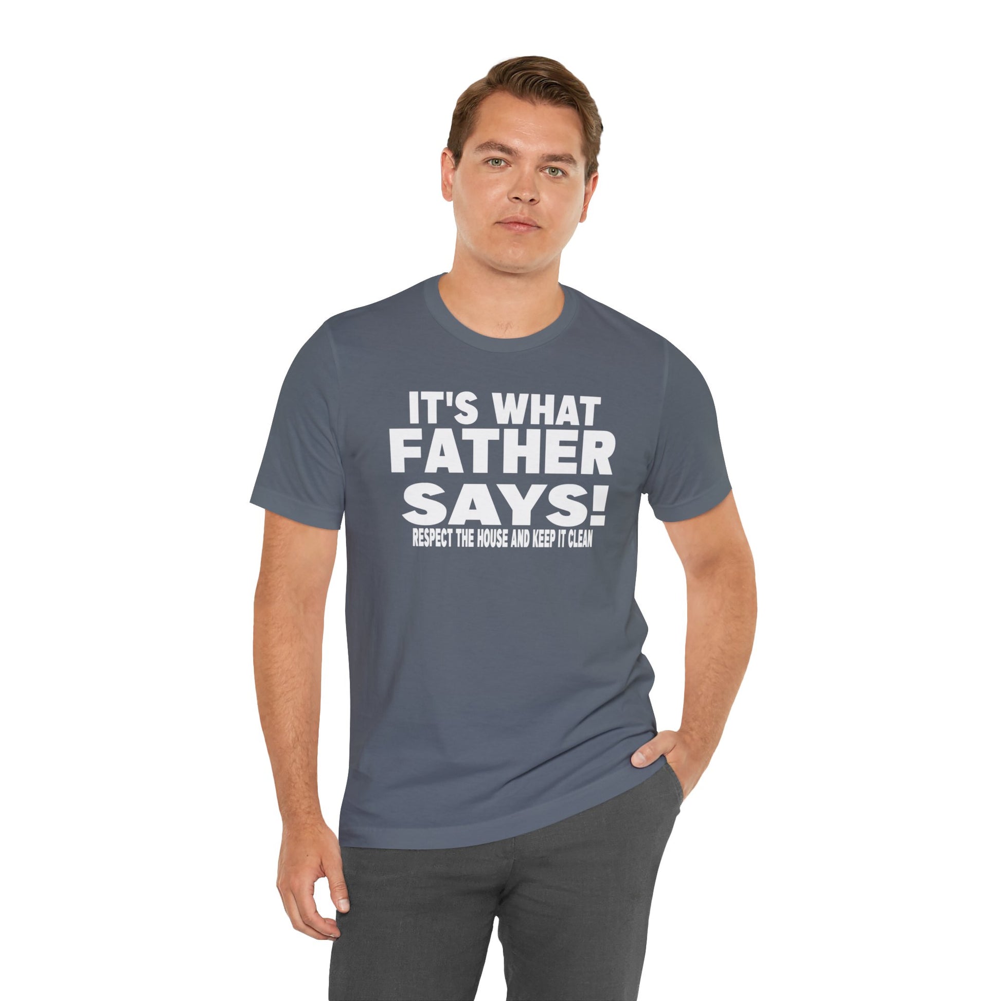 It's what father says