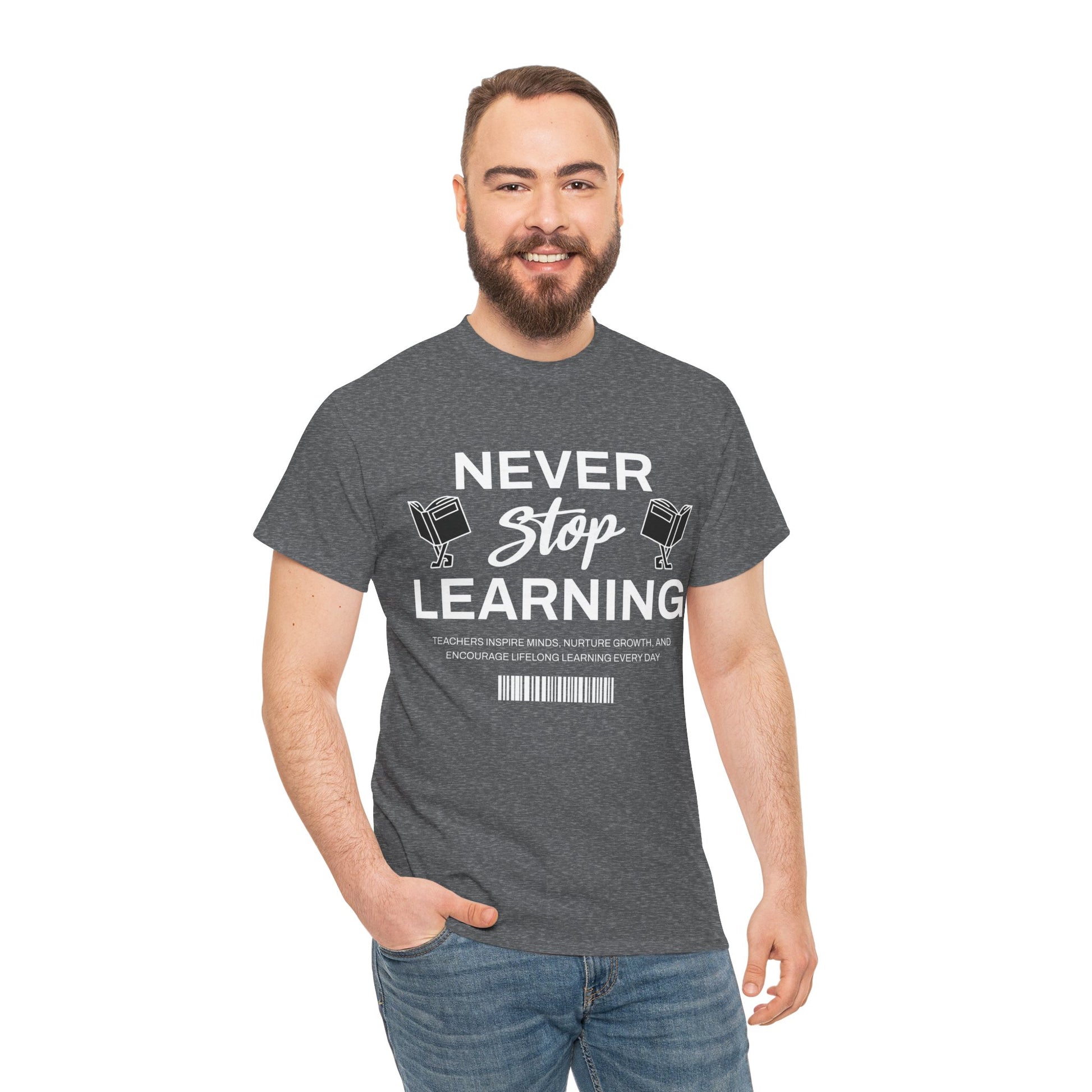 Never Stop Learning T-Shirt — Inspirational Teacher / Student Education Tee
