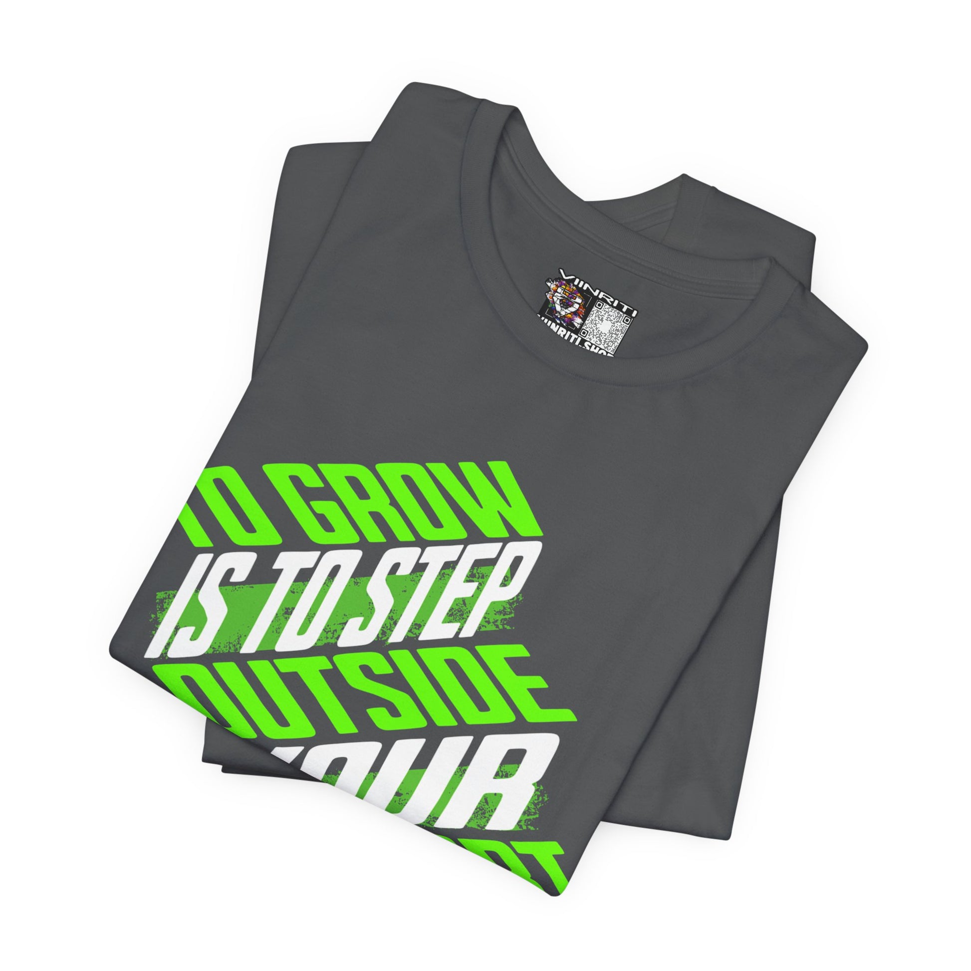 """Motivational Tee — "To Grow Is To Step Outside Your Comfort Zone" Neon Graphic