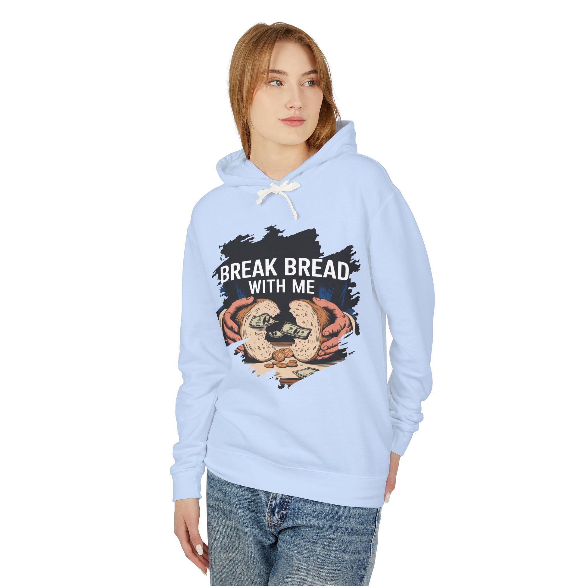 Break Bread With Me Hoodie — Cozy Bread Lovers Graphic Hoodie