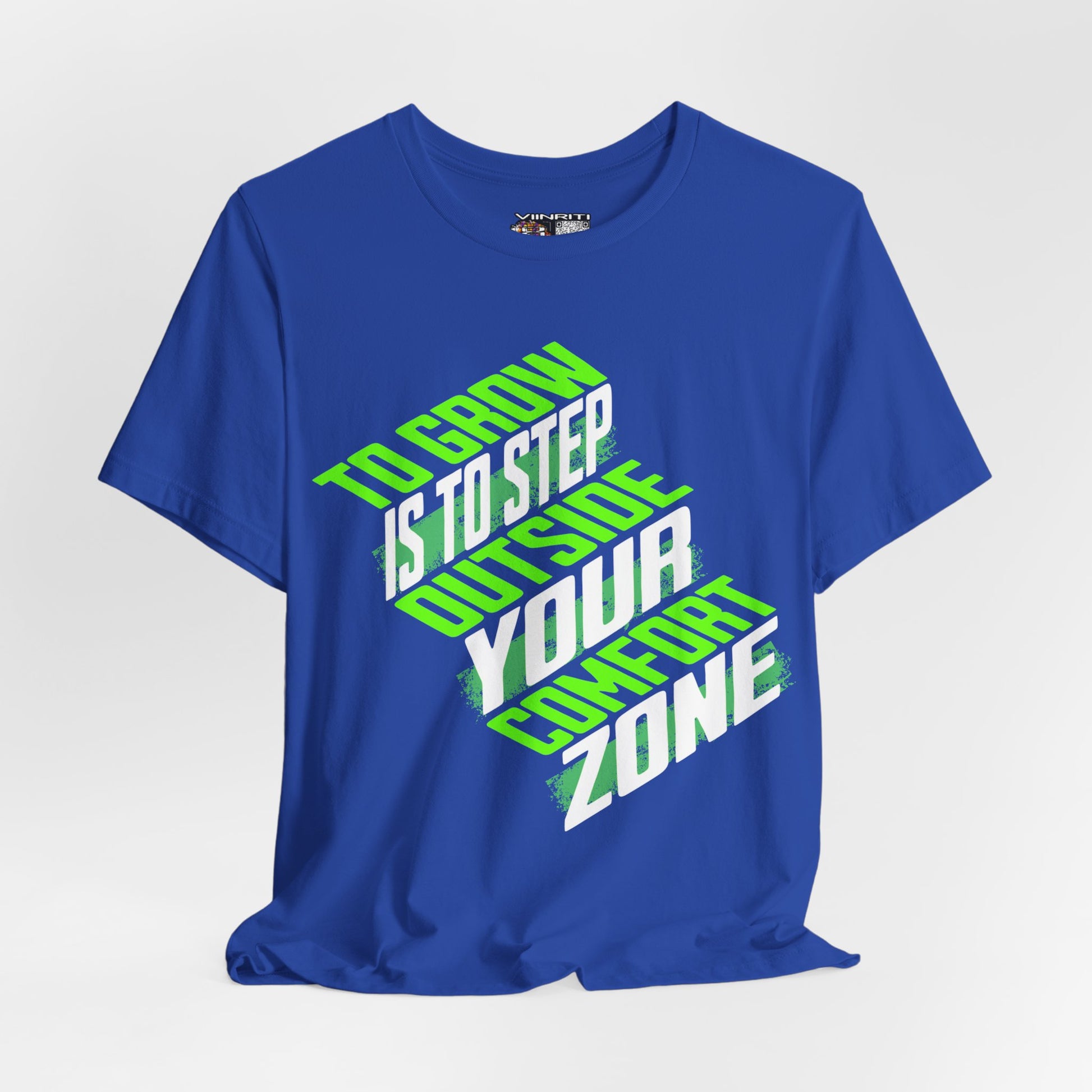 """Motivational Tee — "To Grow Is To Step Outside Your Comfort Zone" Neon Graphic