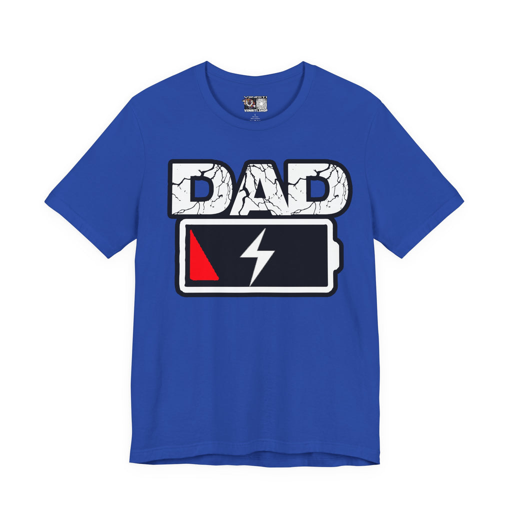 Dad Low Battery T‑Shirt — Funny Father’s Day Exhausted Dad Tee