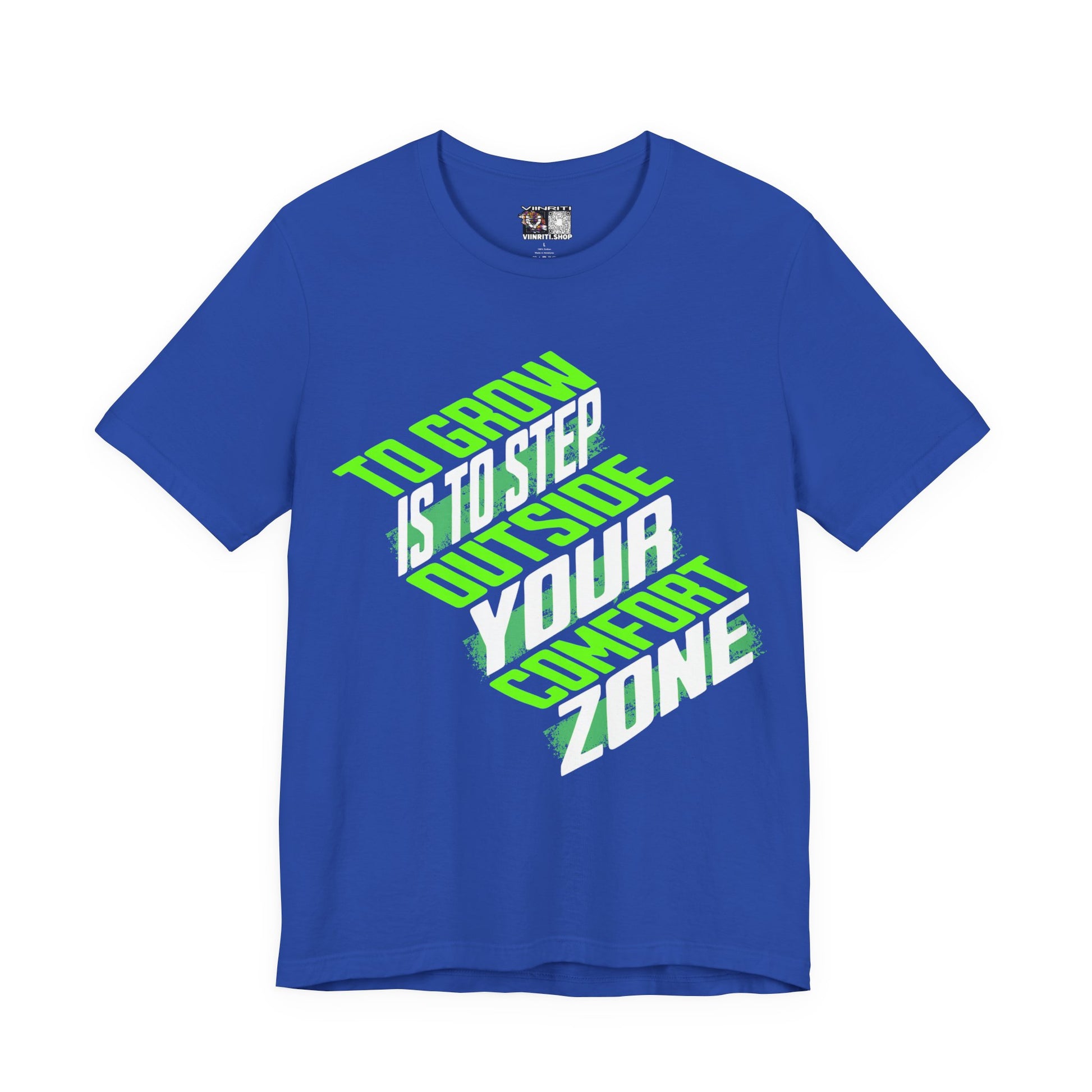 """Motivational Tee — "To Grow Is To Step Outside Your Comfort Zone" Neon Graphic