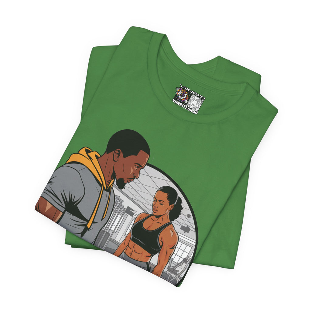 Gym Vibes T‑Shirt — “I’m a Man That Like the Girls That Be in the Gym” Fitness Tee